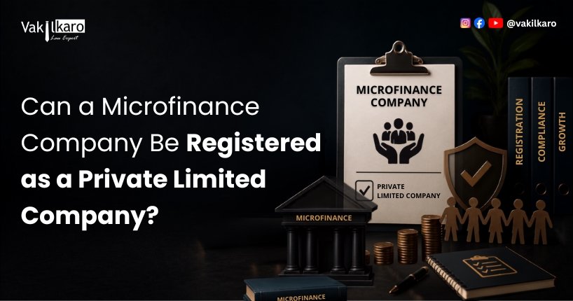 Can a Microfinance Company Be Registered as a Private Limited Company?
