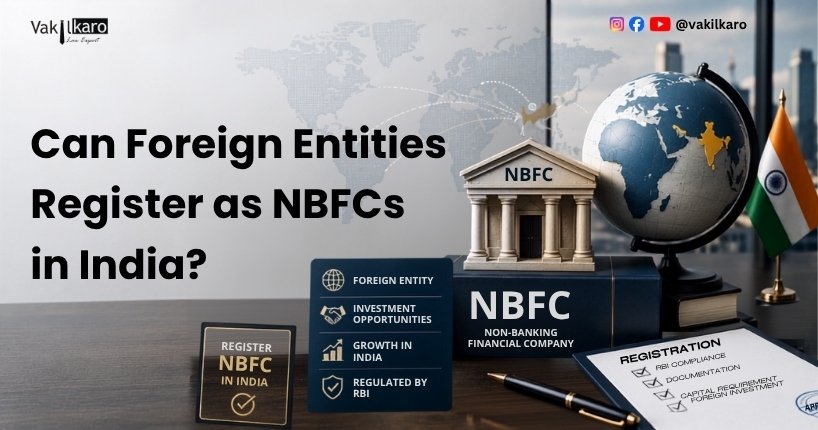 Can Foreign Entities Register as NBFCs in India?