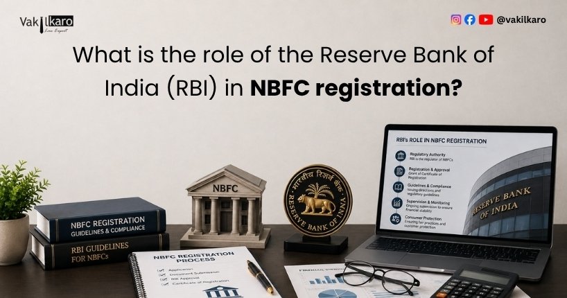 What is the role of the Reserve Bank of India (RBI) in NBFC registration?