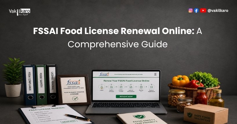 FSSAI Food License Renewal Online: A Comprehensive Guide