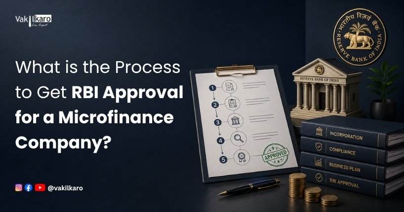 What is the Process to Get RBI Approval for a Microfinance Company?