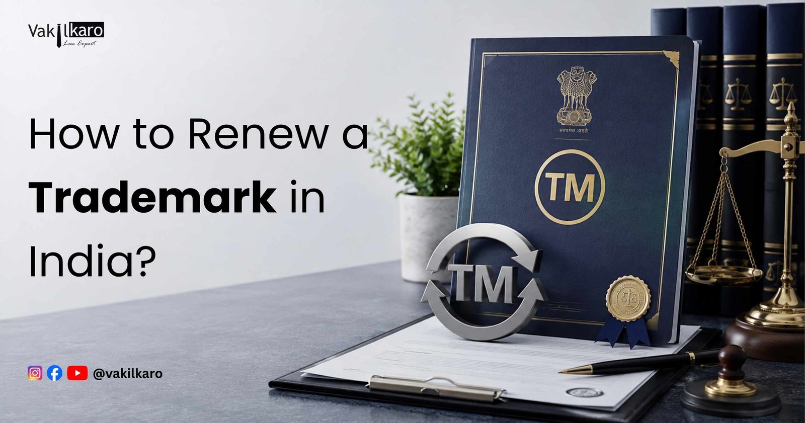How to Renew a Trademark in India?