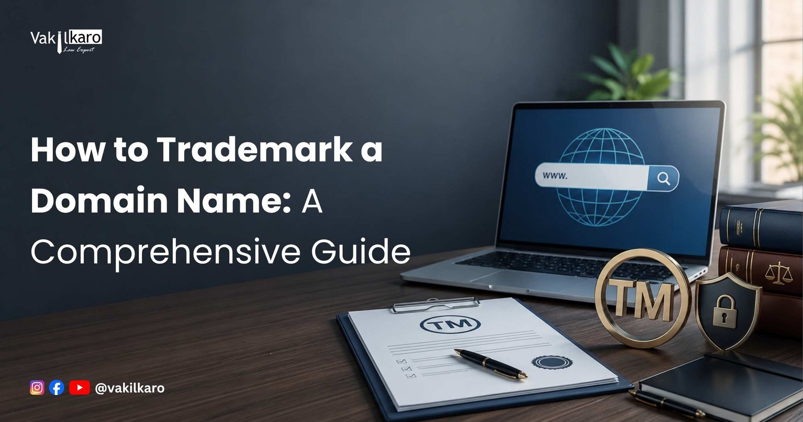 How to Trademark a Domain Name: A Comprehensive Guide