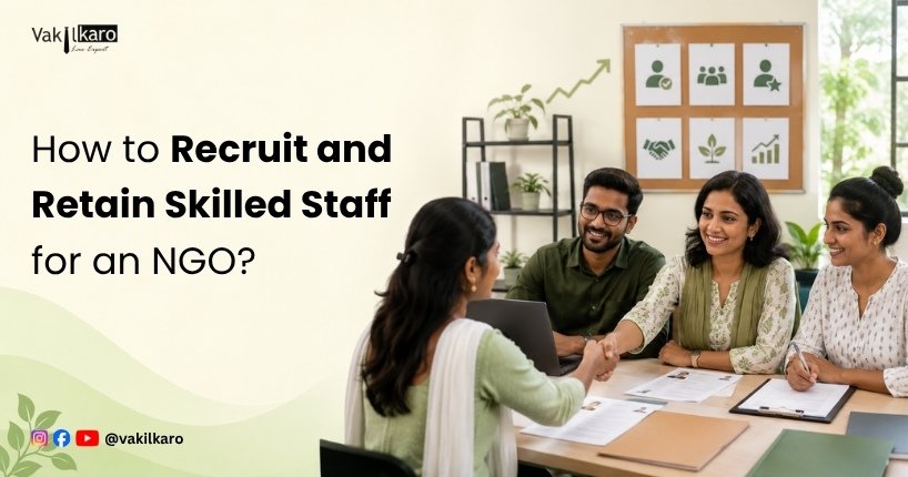 How to Recruit and Retain Skilled Staff for an NGO?