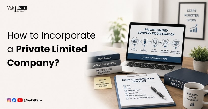 Incorporate a Private Limited Company