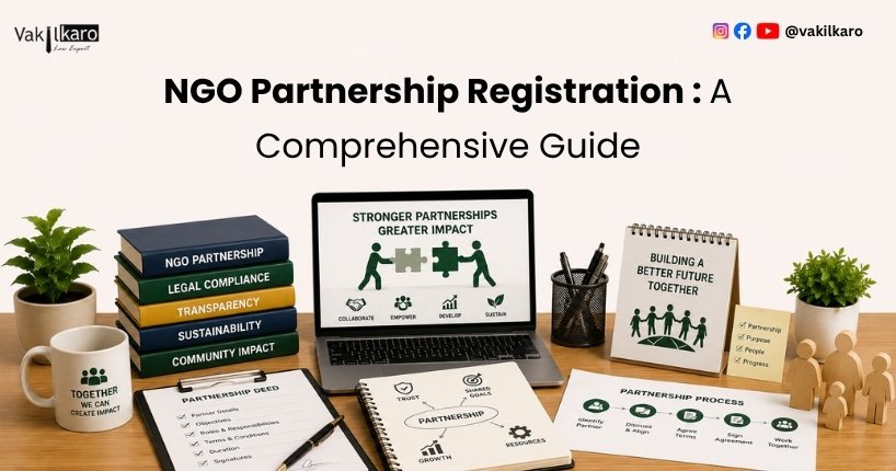 NGO Partnership Registration: A Comprehensive Guide