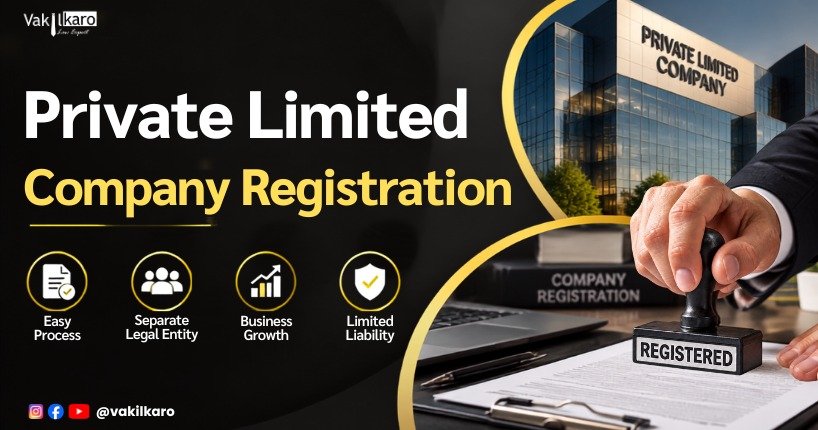 private limited company registration - vakilkaro