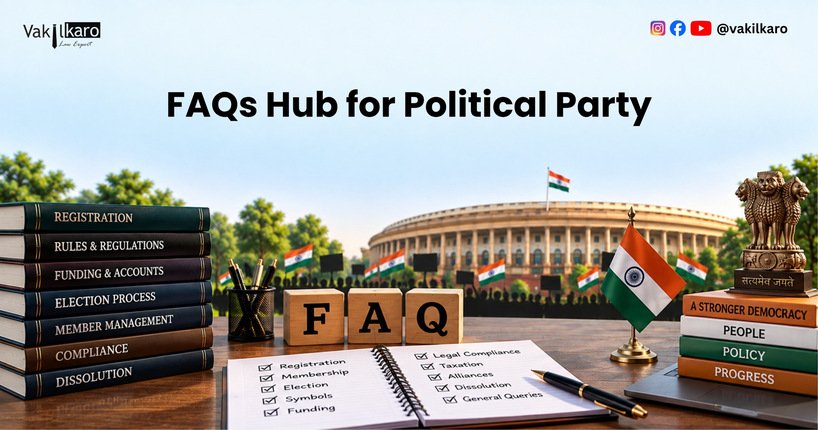 FAQs Hub for Political Party-vakilkaro