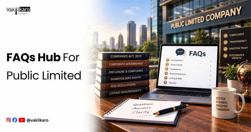 FAQs Hub For Public Limited-vakilkaro