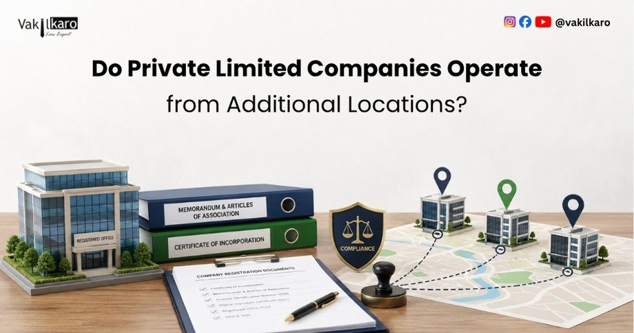 Do Private Limited Companies Operate from Additional Locations-vakilkaro