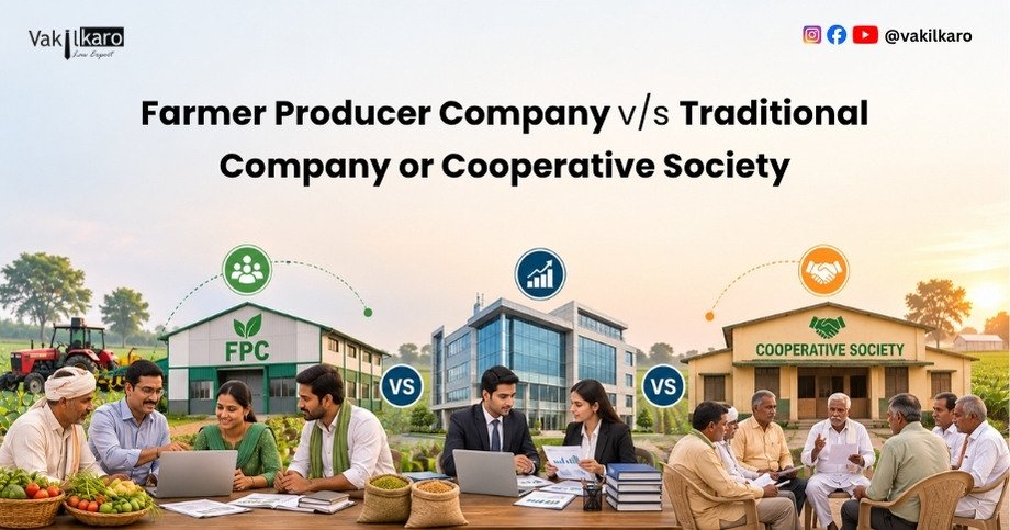 Farmer Producer Company vs Traditional Company or Cooperative Society-vakilkaro