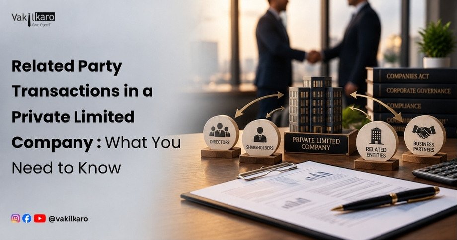 Related Party Transactions in a Private Limited Company _ What You Need to Know-vakilkaro