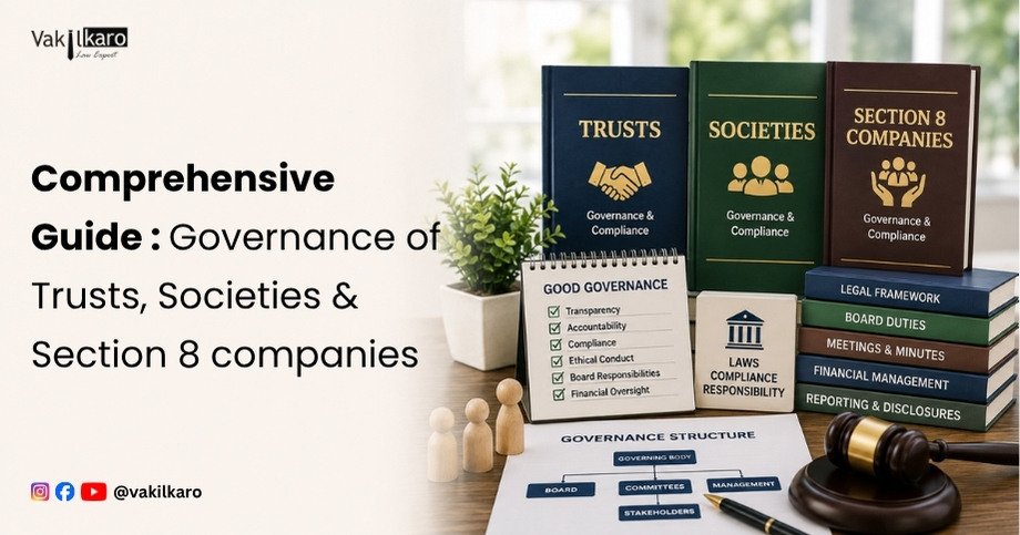 Comprehensive Guide: Governance of Trusts, Societies & Section 8 companies-vakilkaro