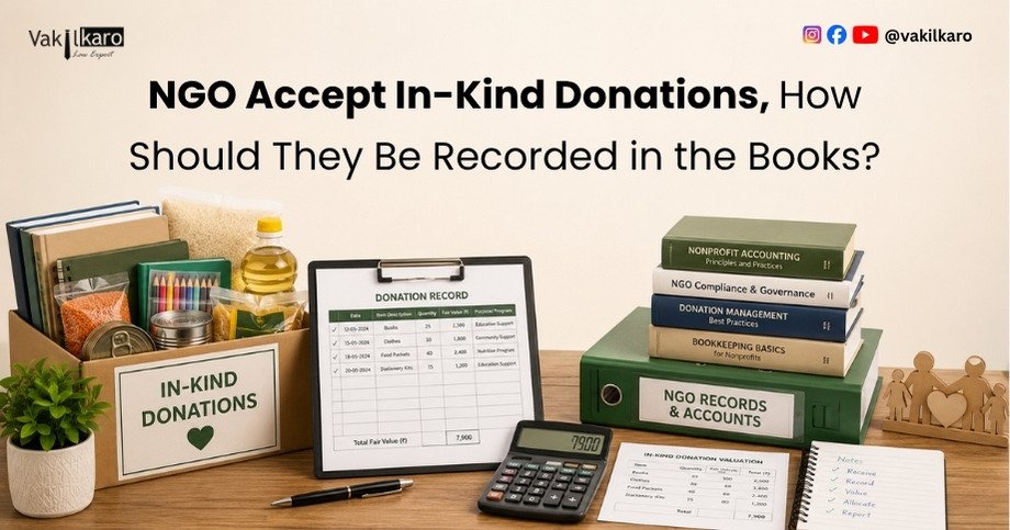 NGO Accept In-Kind Donations, How Should They Be Recorded in the Books?-vakilkaro