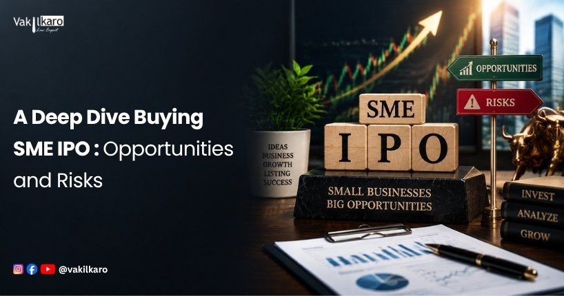 A Deep Dive Buying SME IPO _ Opportunities and Risks-vakilkaro