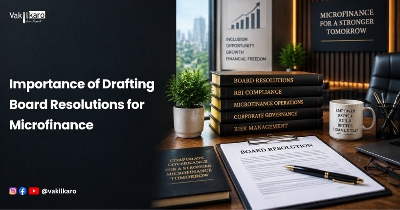 Importance of Drafting Board Resolutions for Microfinance-vakilkaro