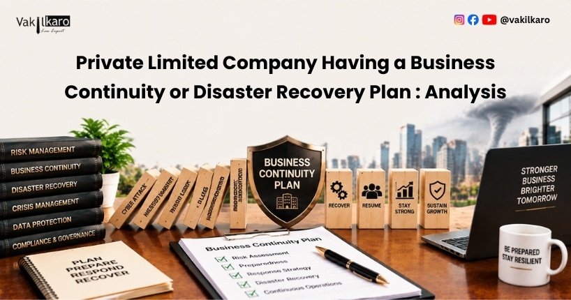 Private Limited Company Having a Business Continuity or Disaster Recovery Plan _ Analysis-vakilkaro