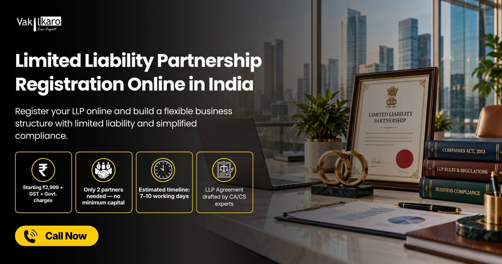 Limited Liability Partnership registration online in India – Vakilkaro